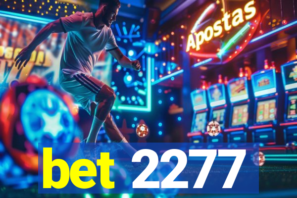 bet 2277